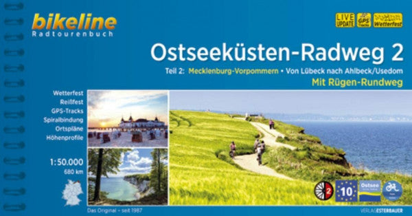 Esterbauer Verlag Ostseeküsten-Radweg 2: Mecklenburg-Vorpommern. Von Lübeck nach Ahlbeck/Usedom. Mit Rügen, 690 km, 1:50 000, GPS-Tracks Download, wetterfest/reißfest