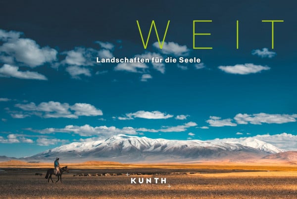 KUNTH Verlag KUNTH Bildband Weit: Landschaften für die Seele