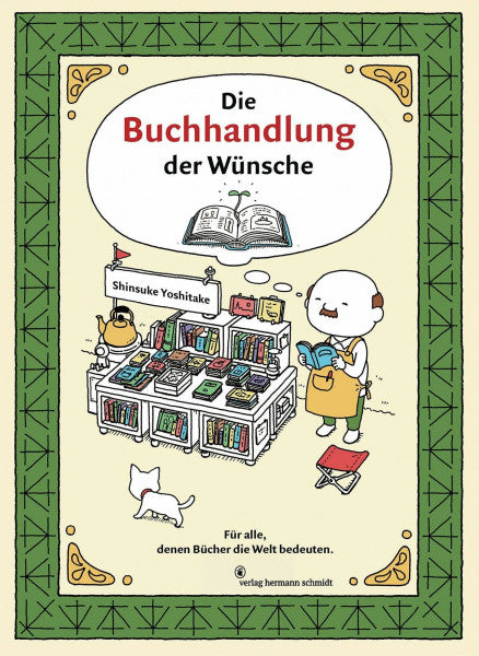 Shinsuke Yoshitake Die Buchhandlung der Wünsche - Für alle, denen Bücher die Welt bedeuten