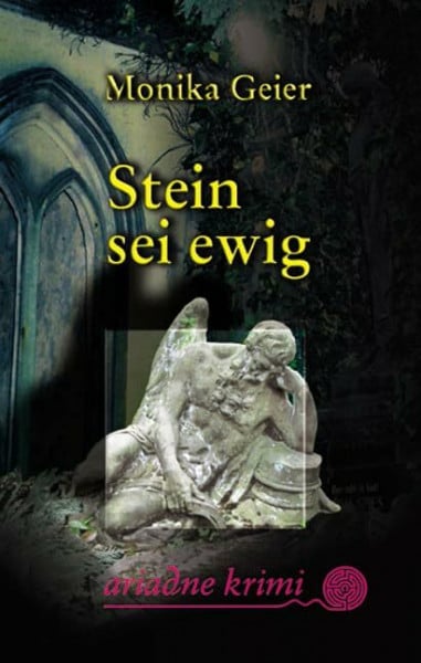 Geier, Monika Stein sei ewig (Ariadne)