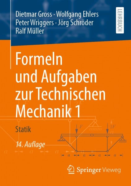 Gross, Dietmar Formeln und Aufgaben zur Technischen Mechanik 1: Statik