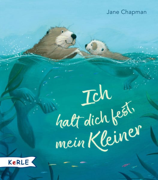 Chapman, Jane Ich halt dich fest, mein Kleiner: Bilderbuch