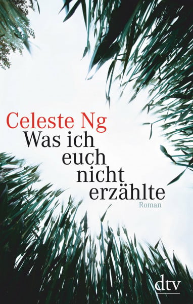 Ng, Celeste Was ich euch nicht erzählte: Roman