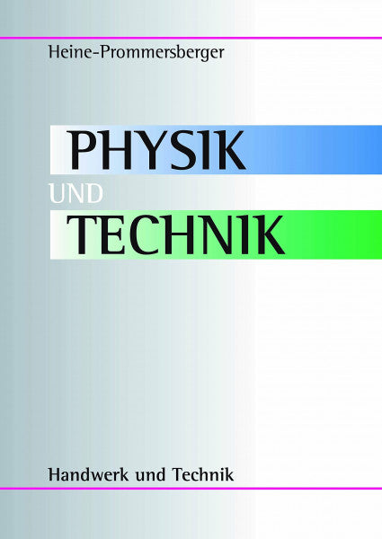 Dr. Heine, Adolf Physik und Technik