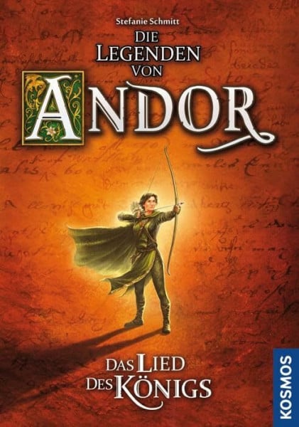 Schmitt, Stefanie Die Legenden von Andor - Das Lied des Königs: Exklusiv und ausschließlich im Buch: Eine Mini-Erweiterung für das Spiel.