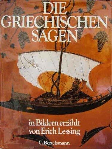 Lessing, Erich Die griechischen Sagen in Bildern erzählt