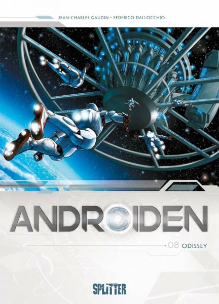 Gaudin, Jean-Charles Androiden. Band 8: Odissey