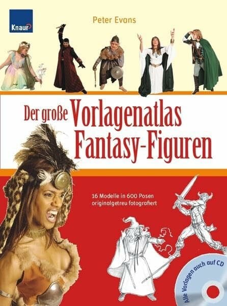 Krabbe, Wiebke Der große Vorlagenatlas Fantasy-Figuren: 16 Modelle in 600 Posen originalgetreu fotografiert Alle Vorlagen auch auf CD