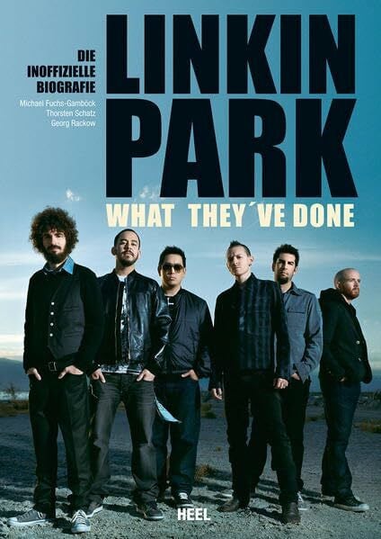 Fuchs-Gamböck, Michael Linkin Park - What they've done: Die inoffizielle Biografie