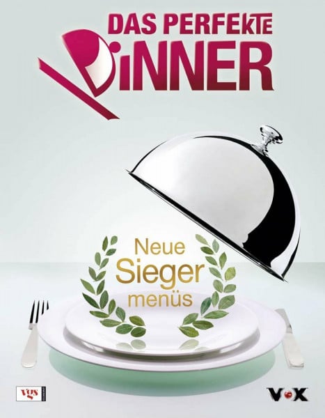 Wieland, Stephan Das Perfekte Dinner - Neue Siegermenüs