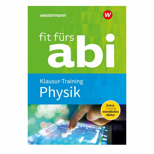 Schwitalle, Sylvia Fit fürs Abi: Physik Klausur-Training