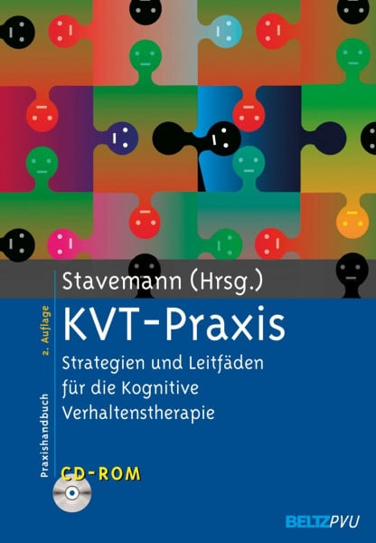 Stavemann, Harlich H. KVT-Praxis: Strategien und Leitfäden für die Kognitive Verhaltenstherapie. Mit CD-ROM