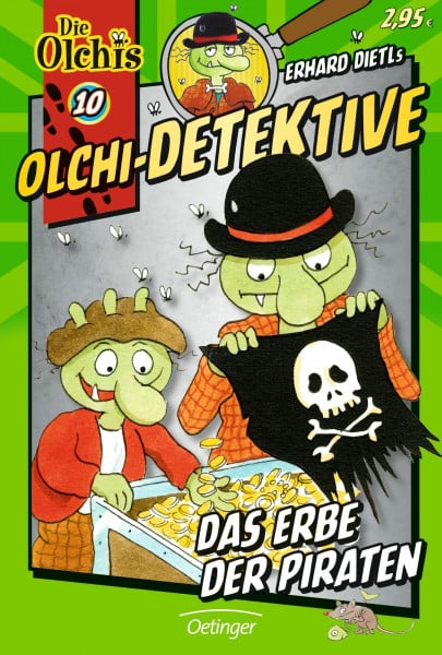 Dietl, Erhard Olchi-Detektive 10. Das Erbe der Piraten