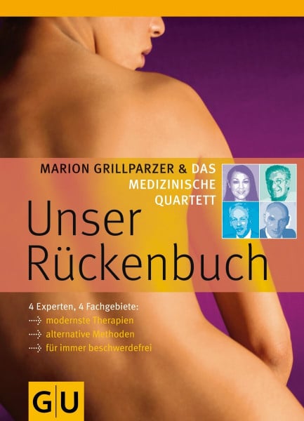 Marion Grillparzer Unser Rückenbuch: 4 Experten, 4 Fachgebiete