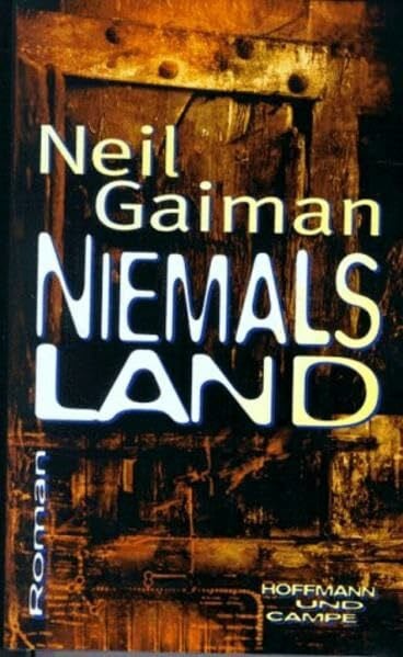 Gaiman, Neil Niemalsland: Roman