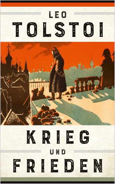 Tolstoi, Leo Krieg und Frieden: Roman