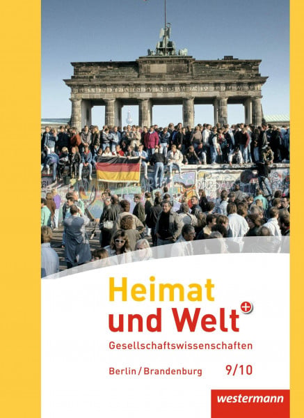 Kirch, Peter Heimat und Welt Plus - Ausgabe 2017 für die SI in Berlin und Brandenburg: Schulbuch 9 / 10 mit Schutzumschlag