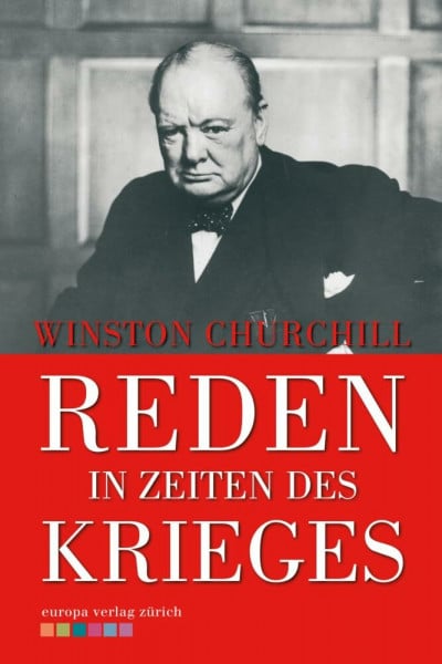 Winston Churchill Reden in Zeiten des Krieges