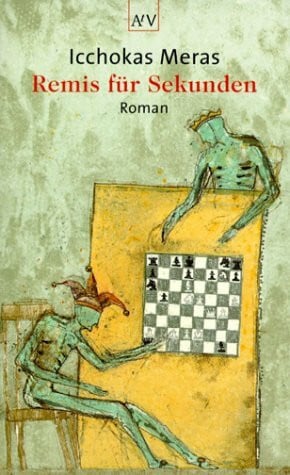 Meras, Icchokas Remis für Sekunden: Roman: Roman. Aus d. Litau. v. Irene Brewing.
