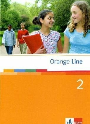 Orange Line 2: Schulbuch Klasse 6 (Orange Line. Ausgabe ab 2005)