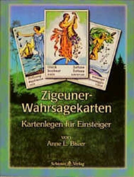 Biwer, Anne Zigeuner-Wahrsagekarten: Kartenlegen für Einsteiger