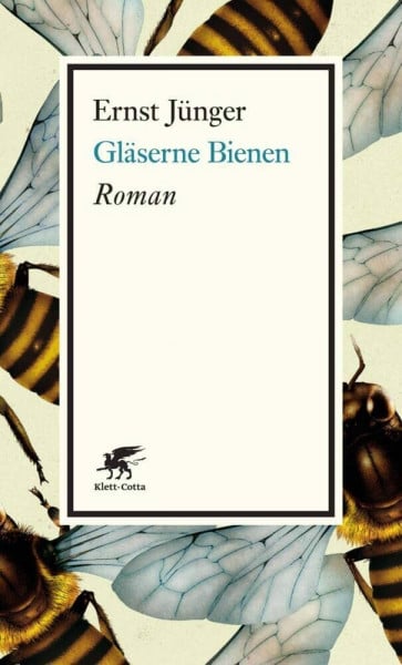 Jünger, Ernst Gläserne Bienen