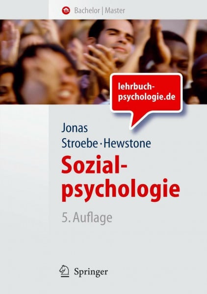 Jonas, Klaus Sozialpsychologie: Eine Einführung (Springer-Lehrbuch)