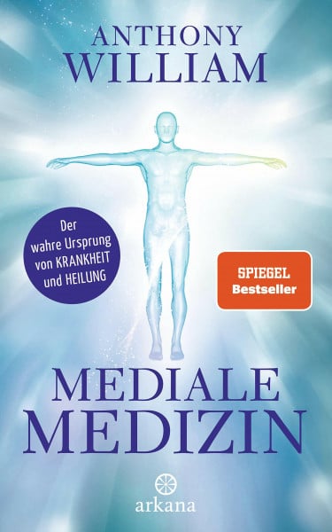 Knüllig, Christina Mediale Medizin: Der wahre Ursprung von Krankheit und Heilung