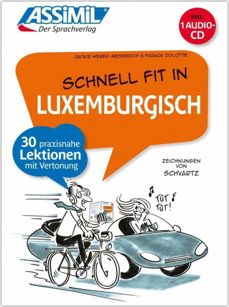 Assimil GmbH ASSiMiL Schnell fit in Luxemburgisch: Selbstlernkurs in deutscher Sprache - Lehrbuch + Audio-CD