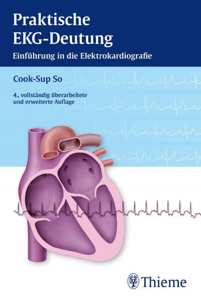 So, Cook-Sup Praktische EKG-Deutung: Einführung ind die Elektrokardiografie