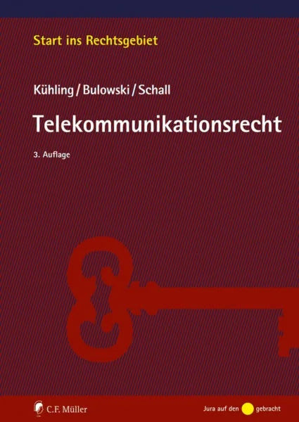 Bulowski, Dr. Stefan Telekommunikationsrecht (Start ins Rechtsgebiet)