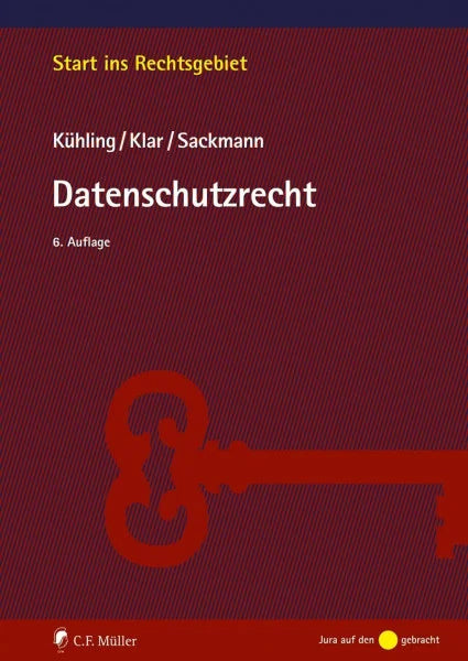 Kühling, Prof. Dr. Jürgen Datenschutzrecht
