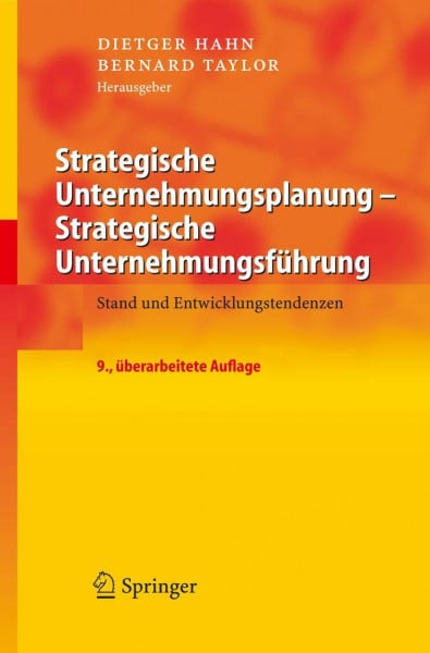 Hahn, Dietger Strategische Unternehmungsplanung - Strategische Unternehmungsführung: Stand und Entwicklungstendenzen