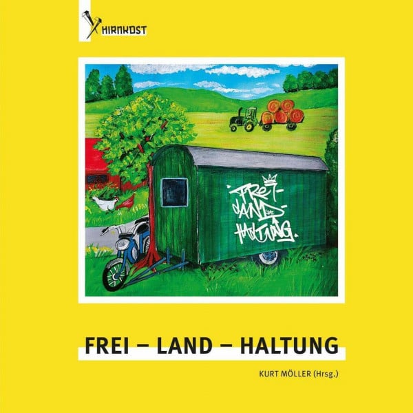 Möller, Kurt Frei - Land - Haltung