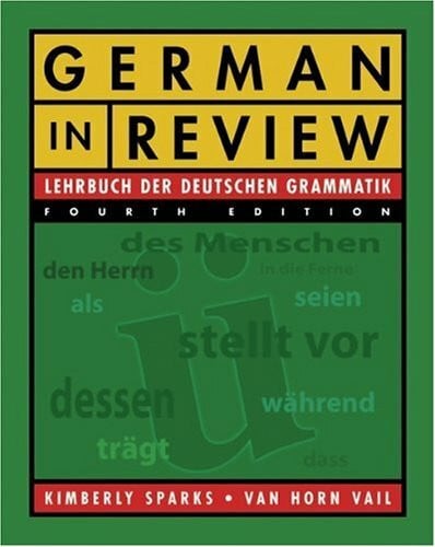 Vail, Van Horn German in Review: Lehrbuch Der Deutschen Grammatik