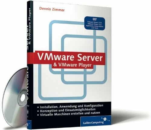 Zimmer, Dennis VMware Server & VMware Player