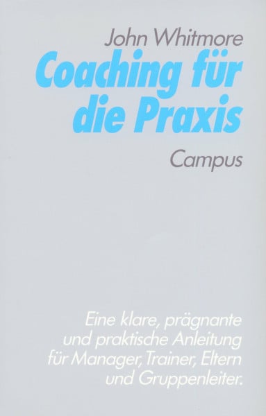 Whitmore, John Coaching für die Praxis