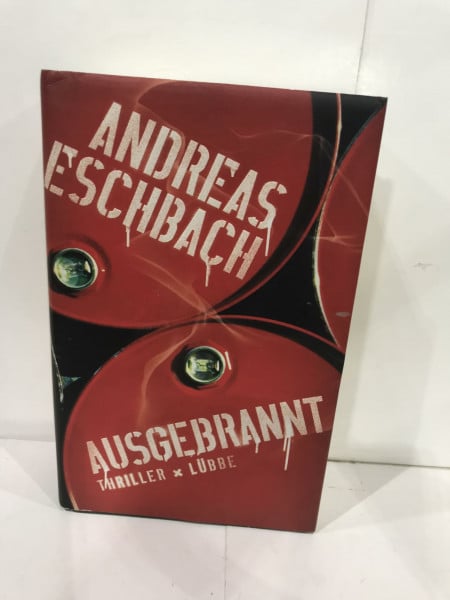 Eschbach, Andreas Ausgebrannt. Roman