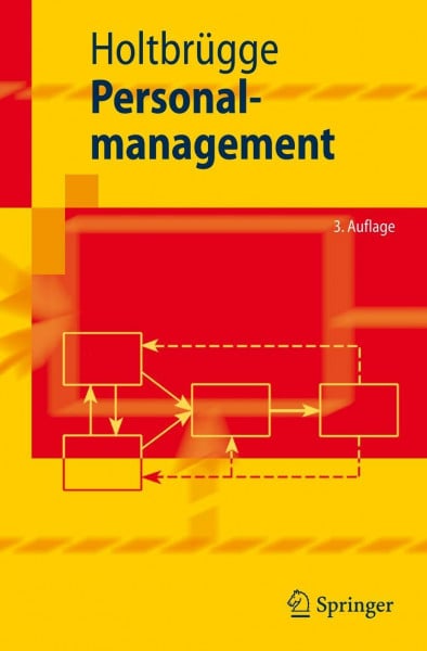 Holtbrügge, Dirk Personalmanagement (Springer-Lehrbuch)