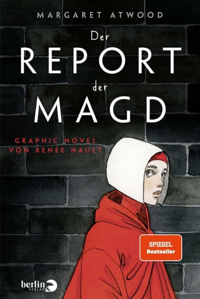 Nault, Renée Der Report der Magd: Graphic Novel von Renée Nault | Das Buch zu „The Handmaid's Tale'