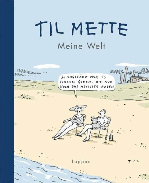 Mette, Til Meine Welt: So ungefähr muss es Leuten gehen, die nur noch das Nötigste haben