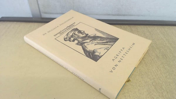 Schrödter, Willy De Occulta Philosophia: Deutsche Ausgabe