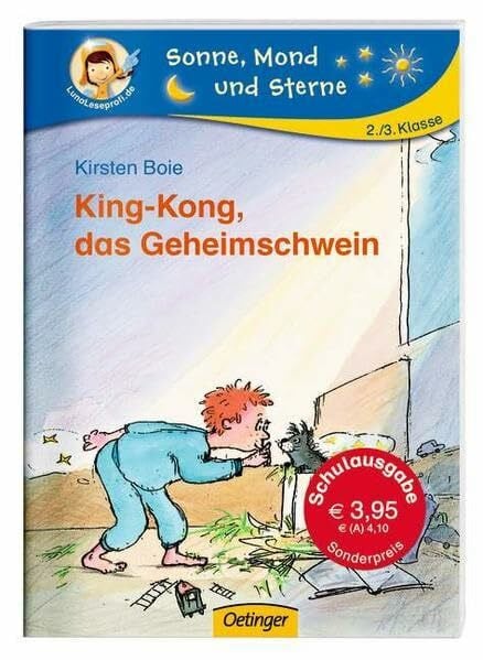 Brix, Silke King-Kong, das Geheimschwein: Sonne, Mond und Sterne. 2./3. Klasse. Verlag an der Este-Sonderausgabe