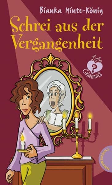 Minte-König, Bianka Schrei aus der Vergangenheit (Liebe & Geheimnis)