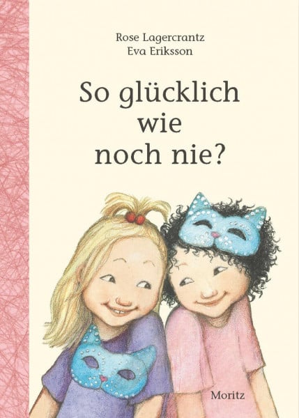 Lagercrantz, Rose So glücklich wie noch nie? (Dunne-Reihe, 7)