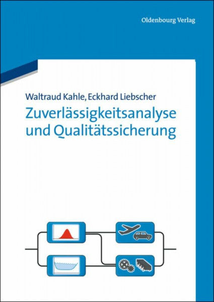 Kahle, Waltraud Zuverlässigkeitsanalyse und Qualitätssicherung