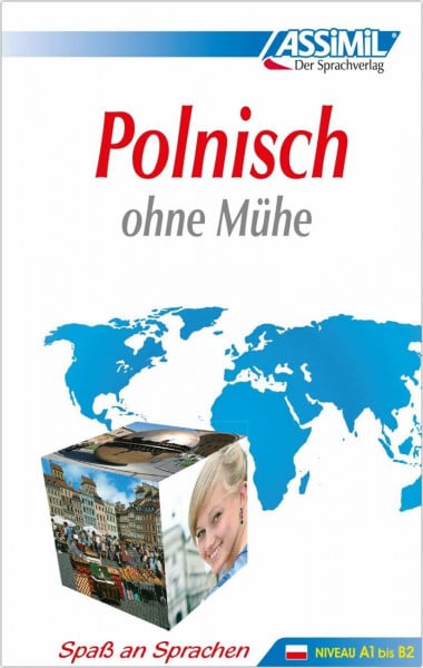 Gousse, Jean-Louis Assimil. Polnisch ohne Mühe. Lehrbuch: Sprachkurs für Deutschsprechende - Lehrbuch (Niveau A1-B2)