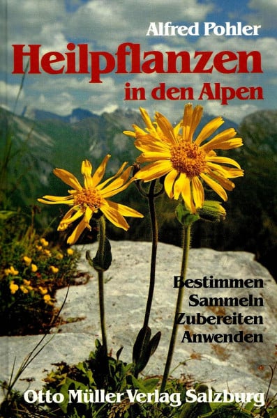 Pohler, Alfred Heilpflanzen in den Alpen