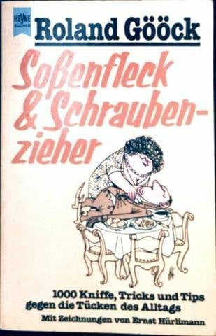 Gööck, Roland Soßenfleck und Schraubenzieher