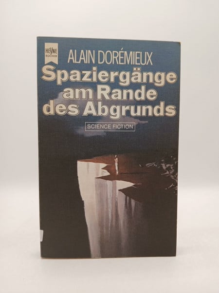 Dorémieux, Alain Spaziergänge am Rande des Abgrunds.